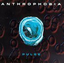 Anthrophobia/Pulse